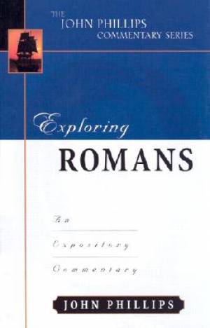 Romans John Phillips Commentary Series By John Phillips (Hardback)