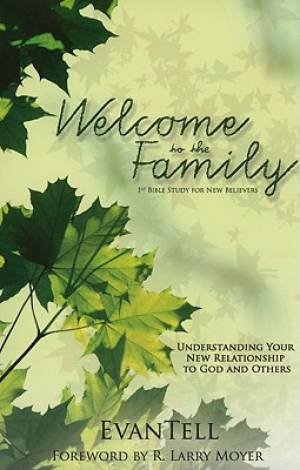 Welcome To The Family By R Larry Moyer (Paperback) 9780825435997