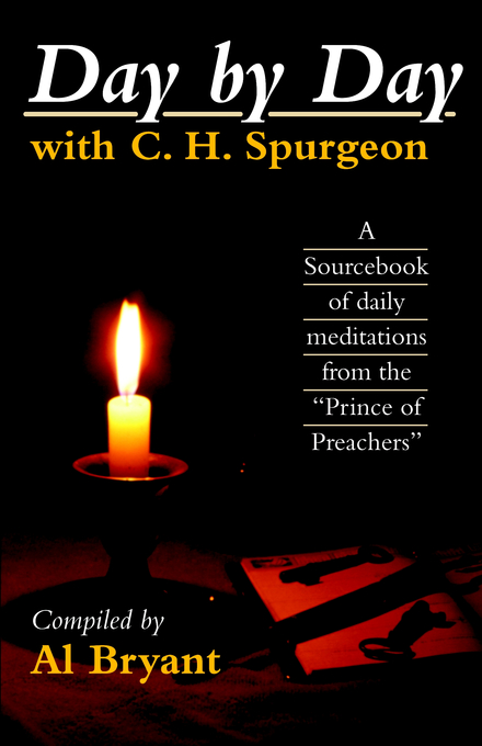 Day By Day With C H Spurgeon By Al Bryant C H Spurgeon (Paperback)