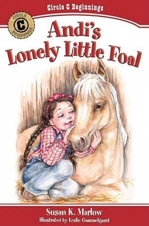 Andis Lonely Little Foal By Susan K Marlow (Paperback) 9780825441851