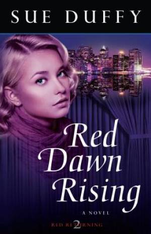 Red Dawn Rising By Sue Duffy (Paperback) 9780825442667