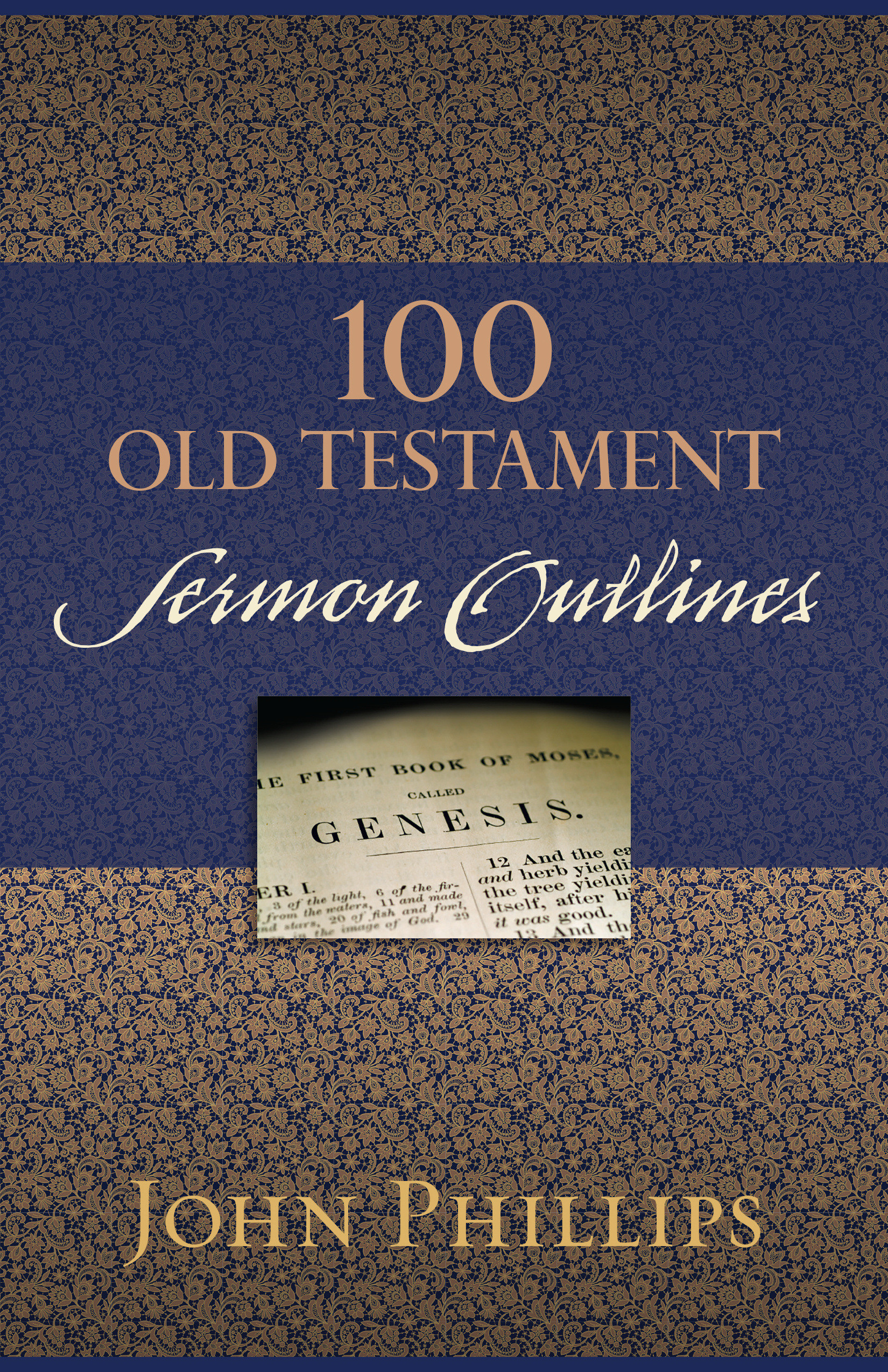 100 Old Testament Sermon Outlines (9780825443732) | Free Delivery 