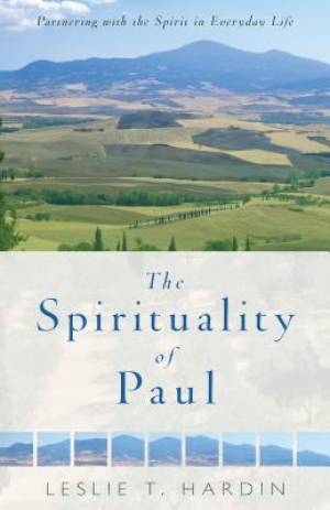 The Spirituality of Paul