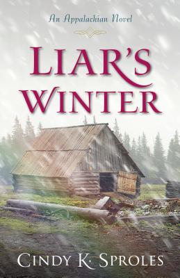 Liar's Winter By Cindy Sproles (Paperback) 9780825444531