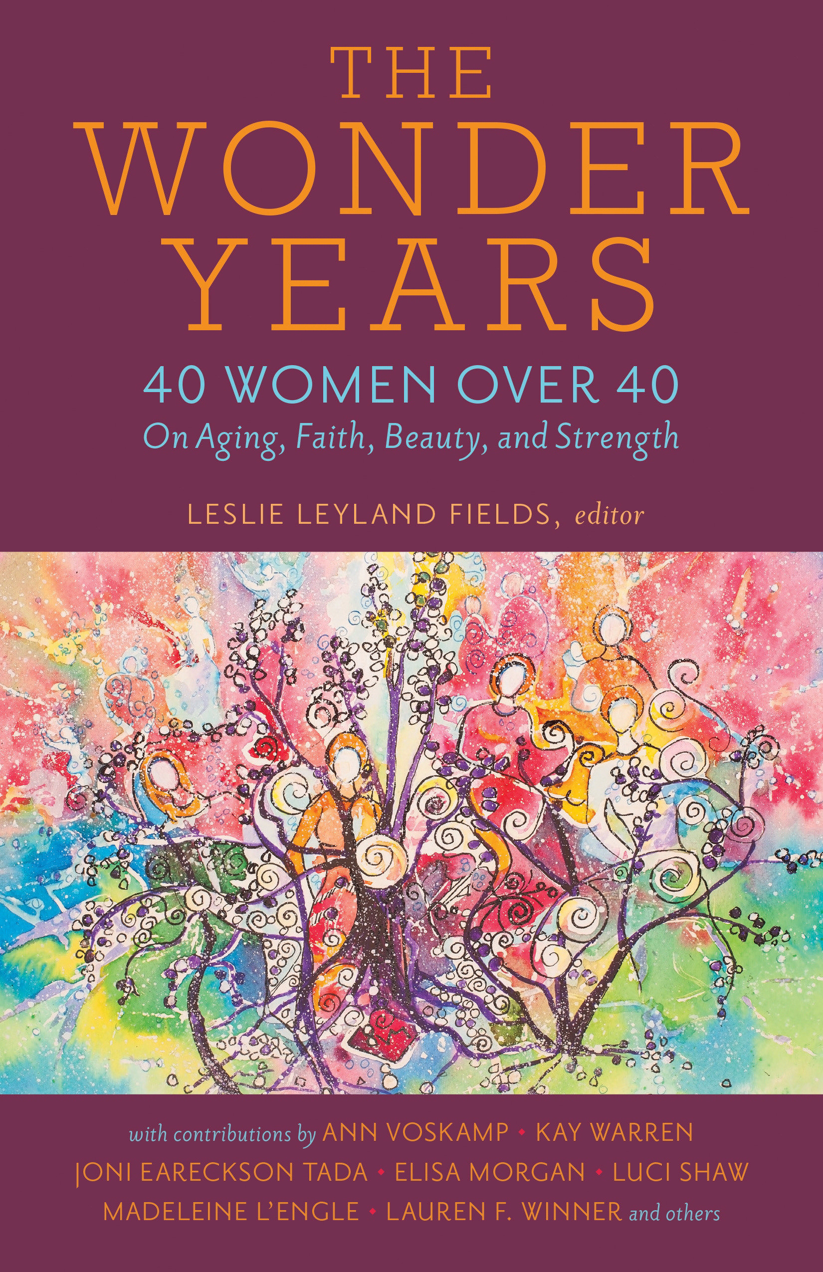 The Wonder Years By Fields Leslie Leyland (Paperback) 9780825445224