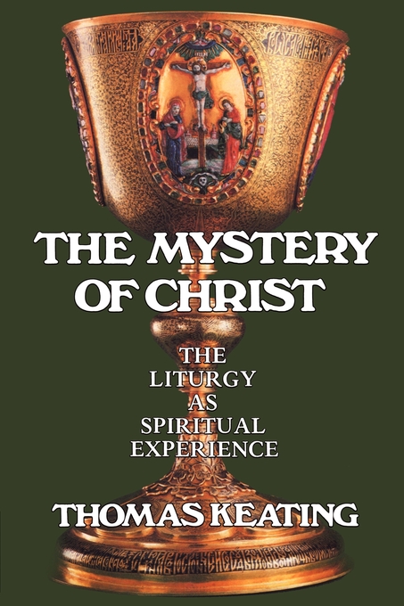 Mystery Of Christ By Thomas O c s o Keating (Paperback) 9780826406972