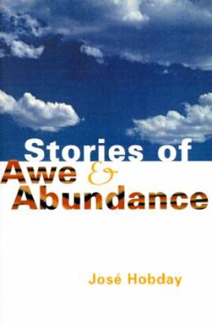 Stories of Awe and Abundance