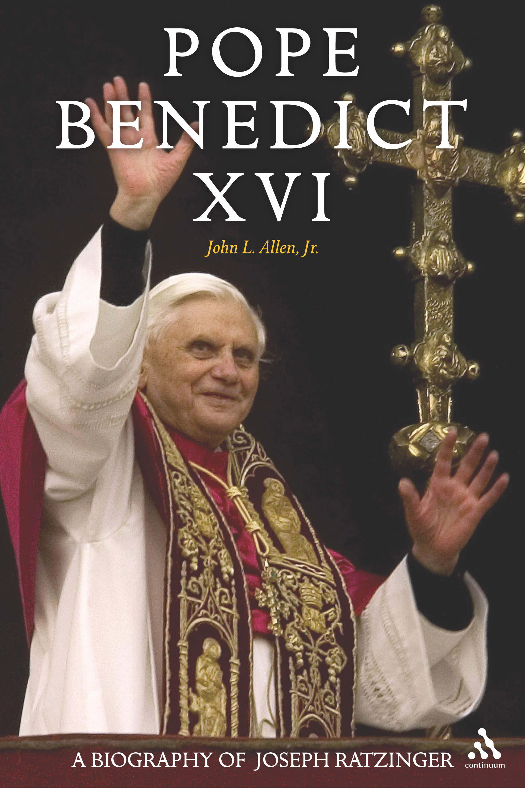 Pope Benedict XVI A Biography of Joseph Ratzinger (Paperback)