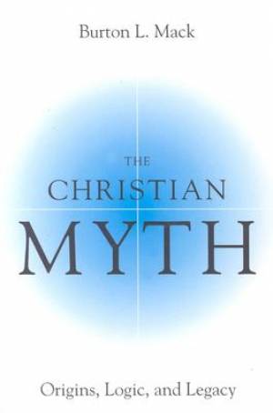 Christian Myth By Burton Mack (Paperback) 9780826415431