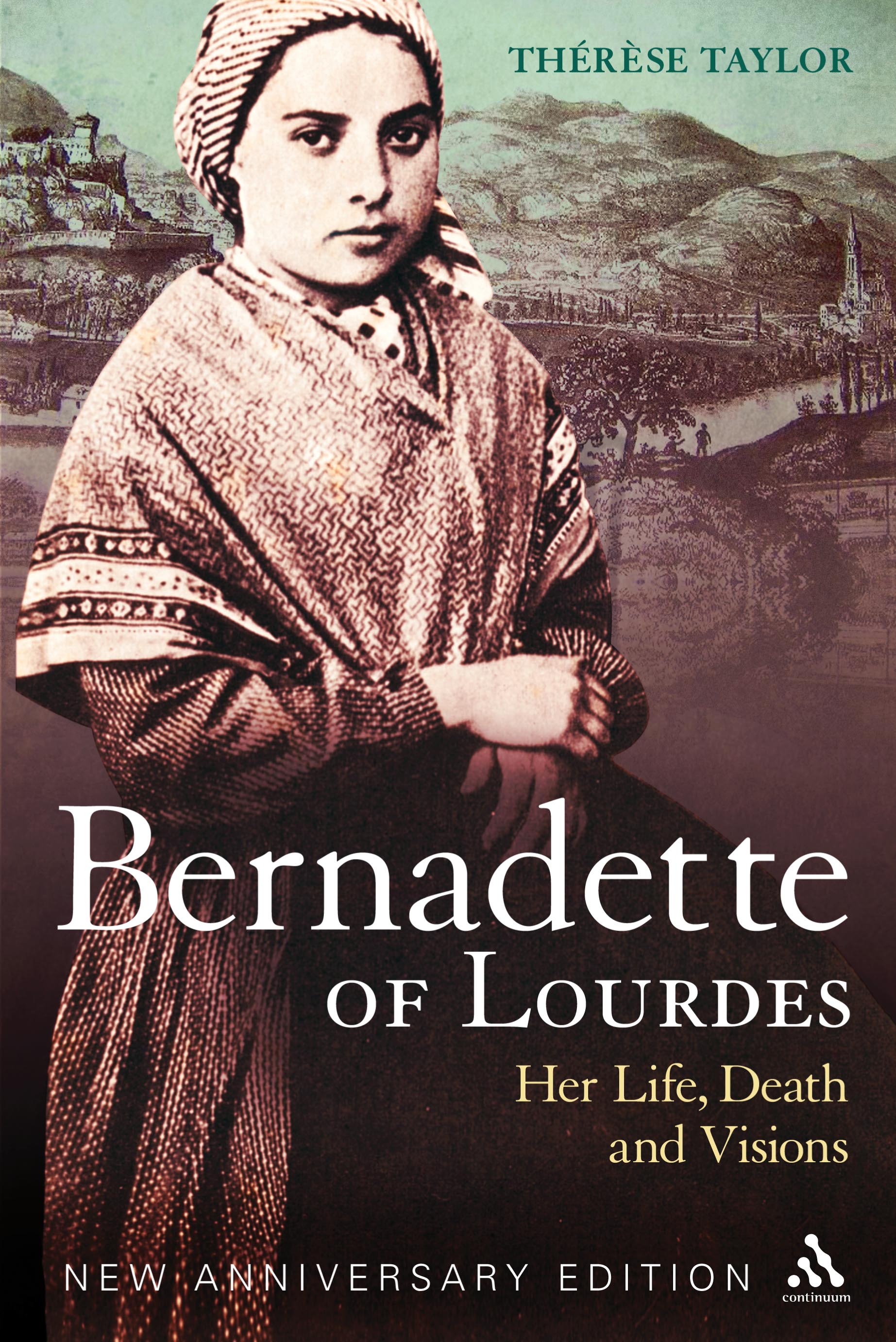 Bernadette Of Lourdes By Therese Taylor (Paperback) 9780826420855