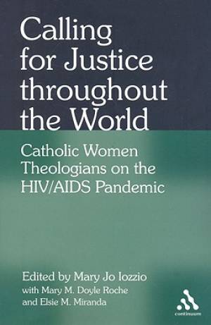 Calling for Justice Throughout the World By Mary Jo Iozzio (Paperback)