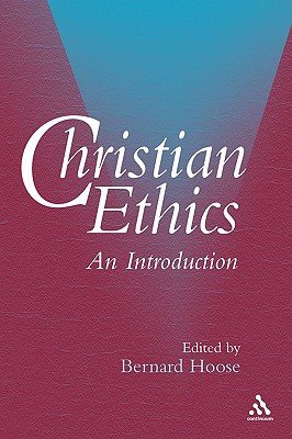 Christian Ethics By Bernard Hoose (Paperback) 9780826449689