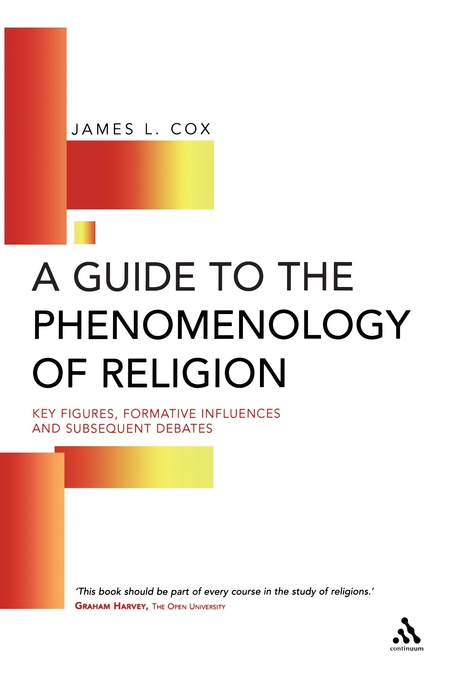 A Guide to the Phenomenology of Religion (Paperback) 9780826452894