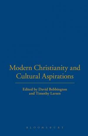 Modern Christianity And Cultural Aspirations