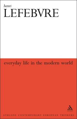 Everyday Life in the Modern World By Henri Lefebvre (Paperback)