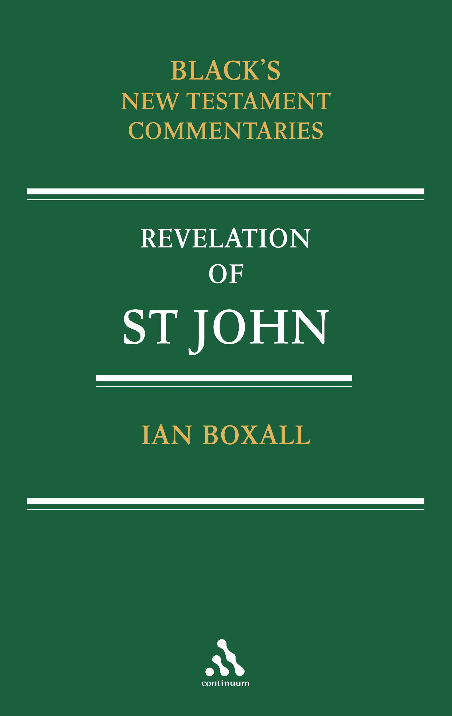 Revelation Black's New Testament Commentaries By Dr Ian K Boxall