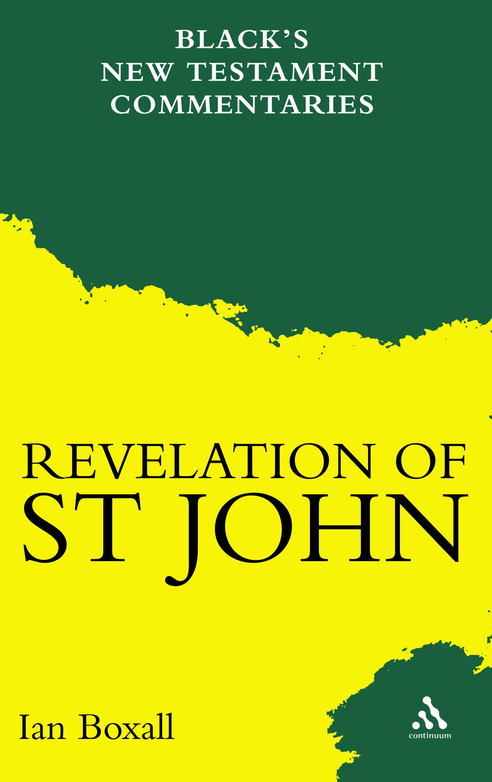 Revelation of St John New Testament Commentary By Dr Ian K Boxall