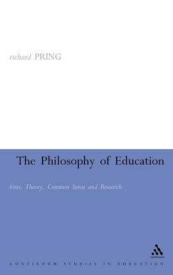 The Philosophy of Education By Pring Richard (Hardback) 9780826472397