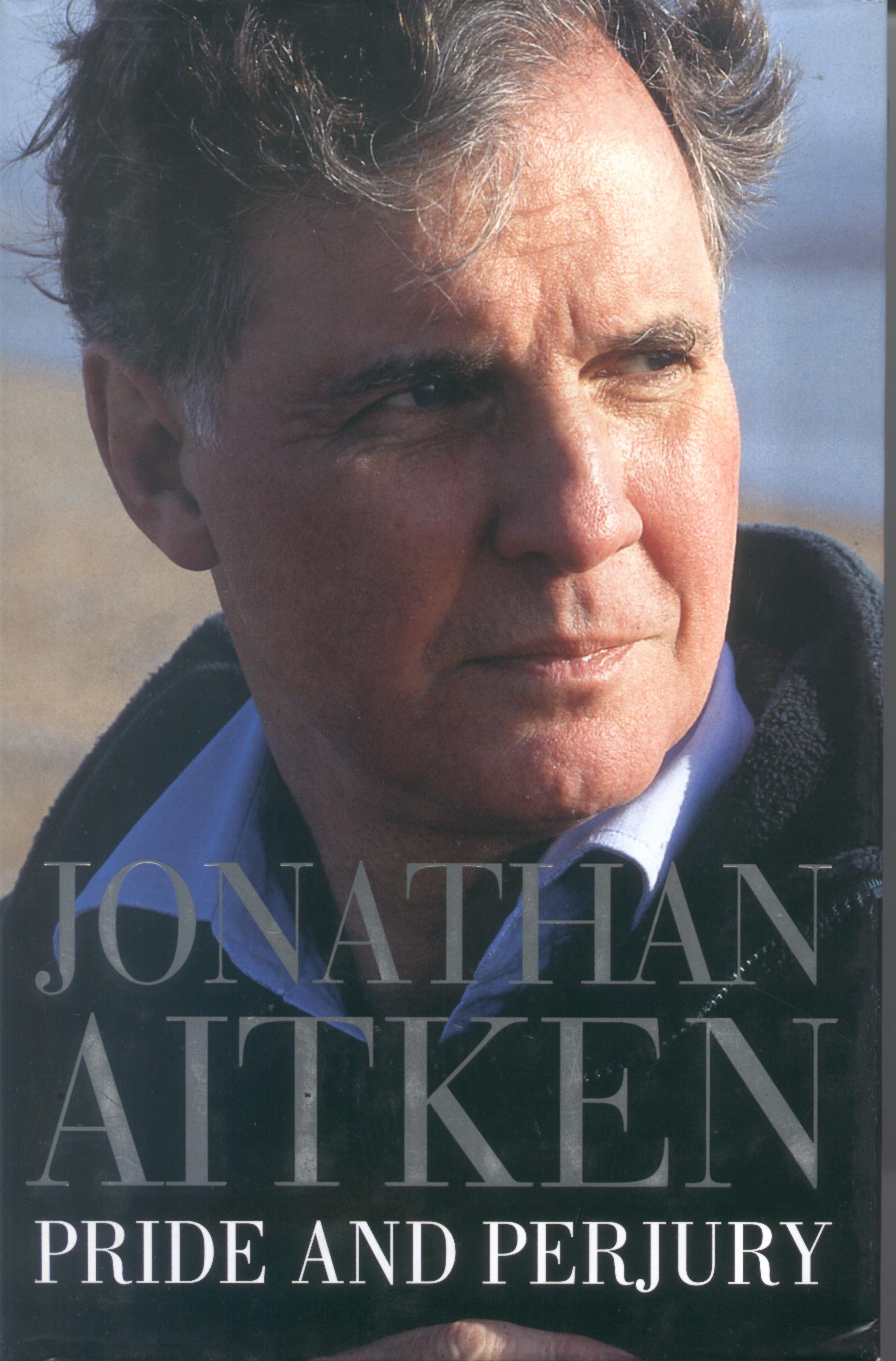 Pride and Perjury By Jonathan Aitken (Paperback) 9780826472748