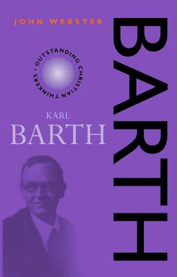 Karl Barth 2nd Edition (Paperback) 9780826474636