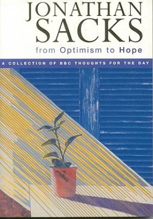 From Optimism To Hope By Sir Jonathan Sacks (Paperback) 9780826474810