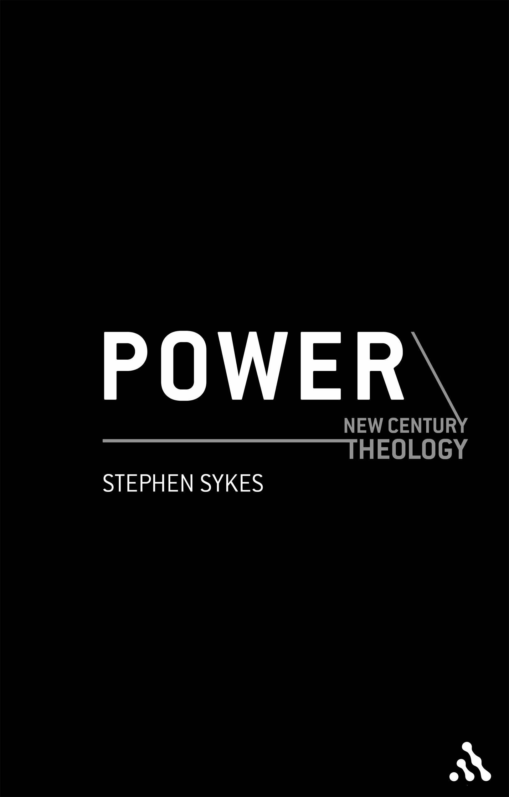 Power and Christian Theology By Bishop Stephen Sykes (Paperback)