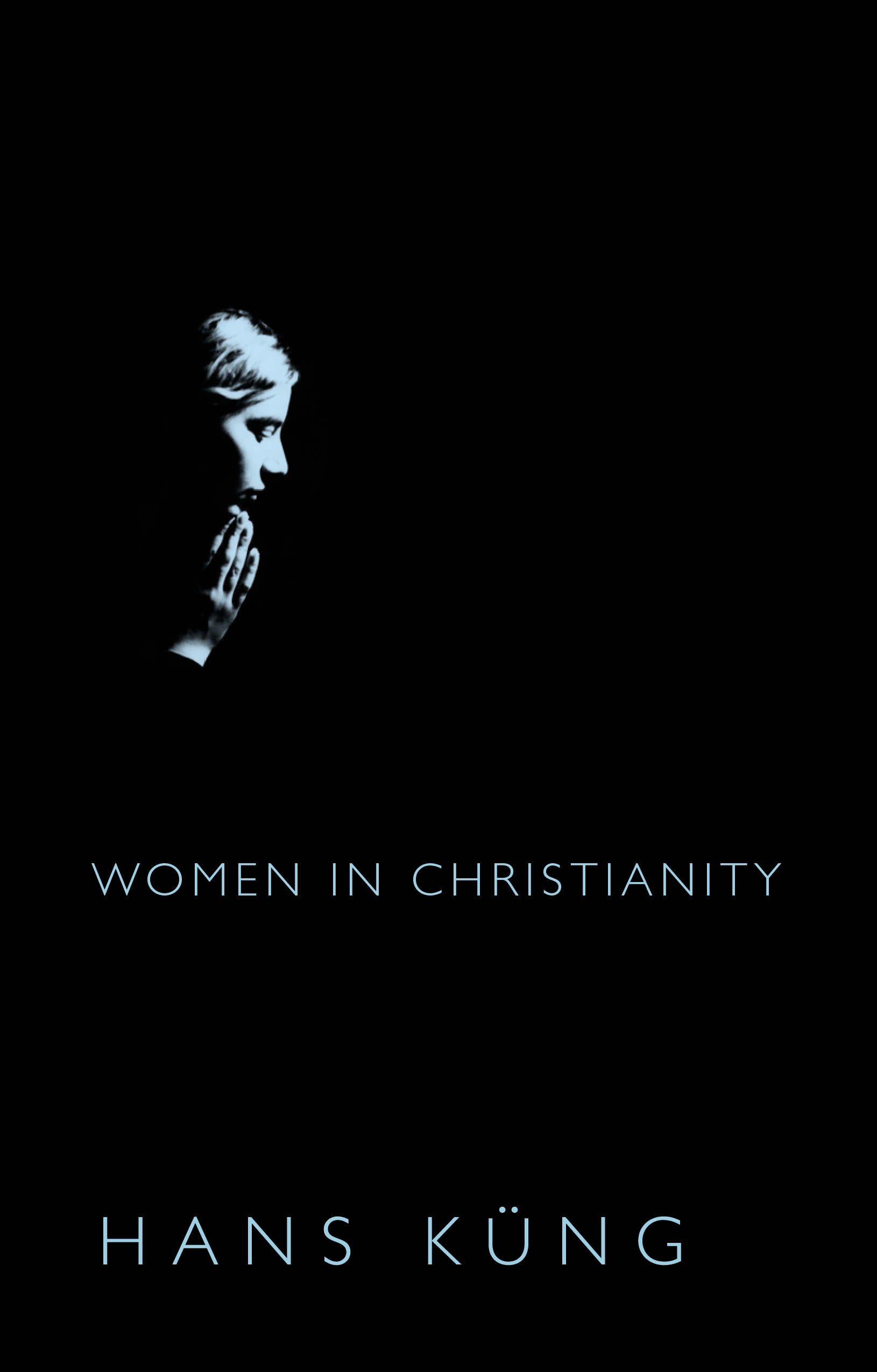 Women In Christianity By Professor Hans Kung (Paperback) 9780826476906