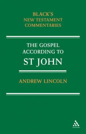 John Black's New Testament Commentaries By Andrew Lincoln (Hardback)