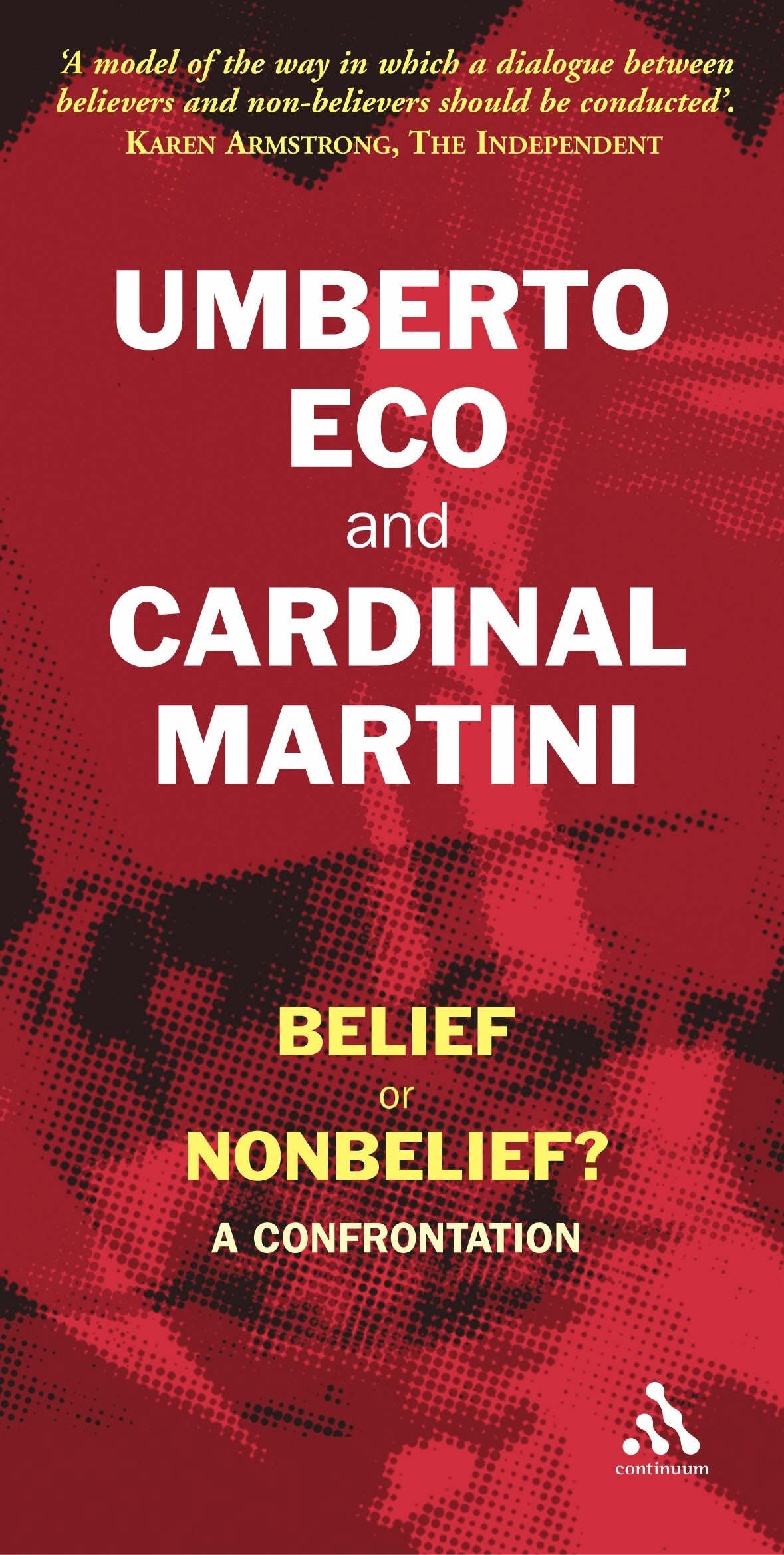 Belief or Non-Belief By Umberto Eco Carlo Maria Martini (Paperback)