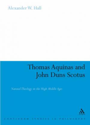 Thomas Aquinas & John Duns Scotus