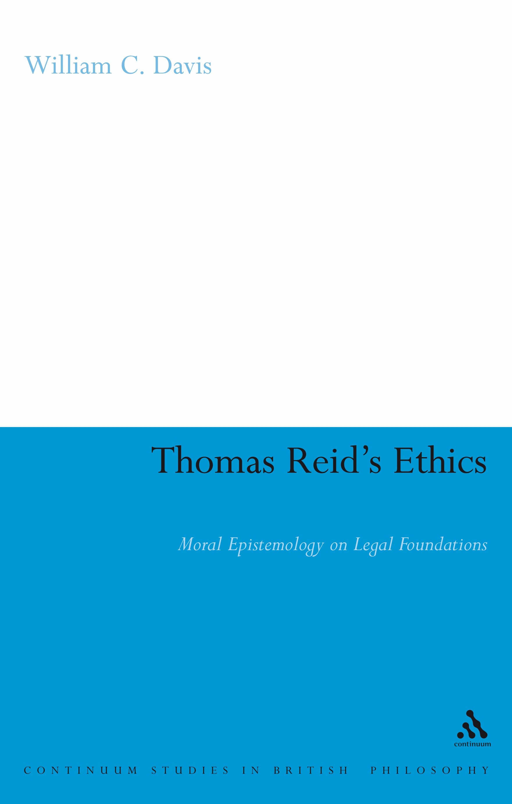 Thomas Reid's Ethics By Davis (Hardback) 9780826488091