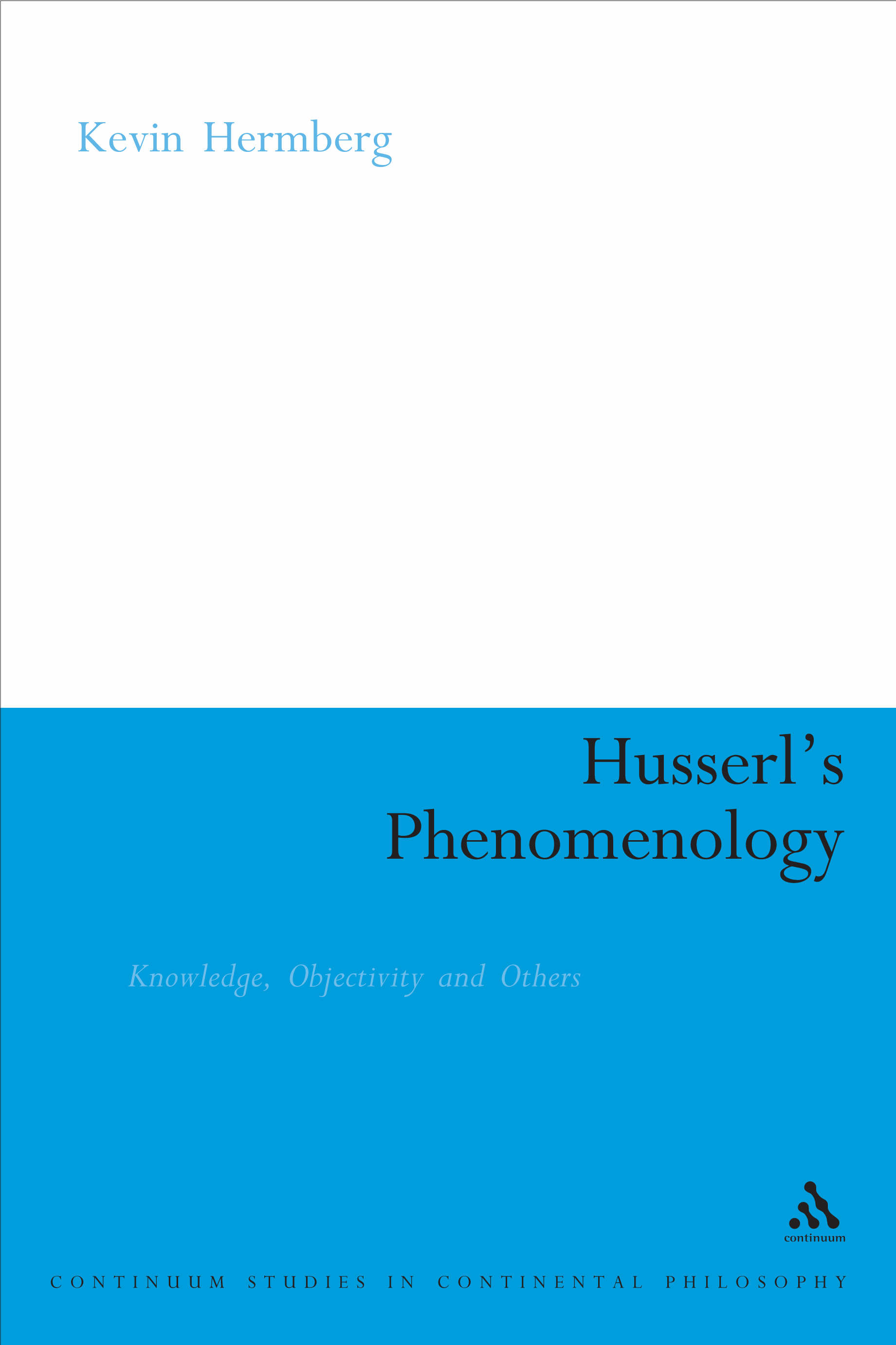 Husserl's Phenomenology By Hermberg (Hardback) 9780826489586