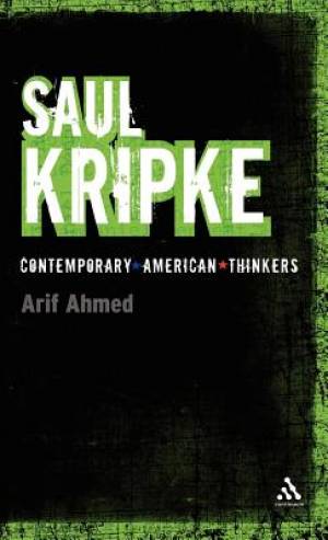 Saul Kripke By Arif Ahmed (Hardback) 9780826492616