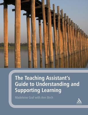 The Teaching Assistant's Guide to Understanding and Supporting Learnin