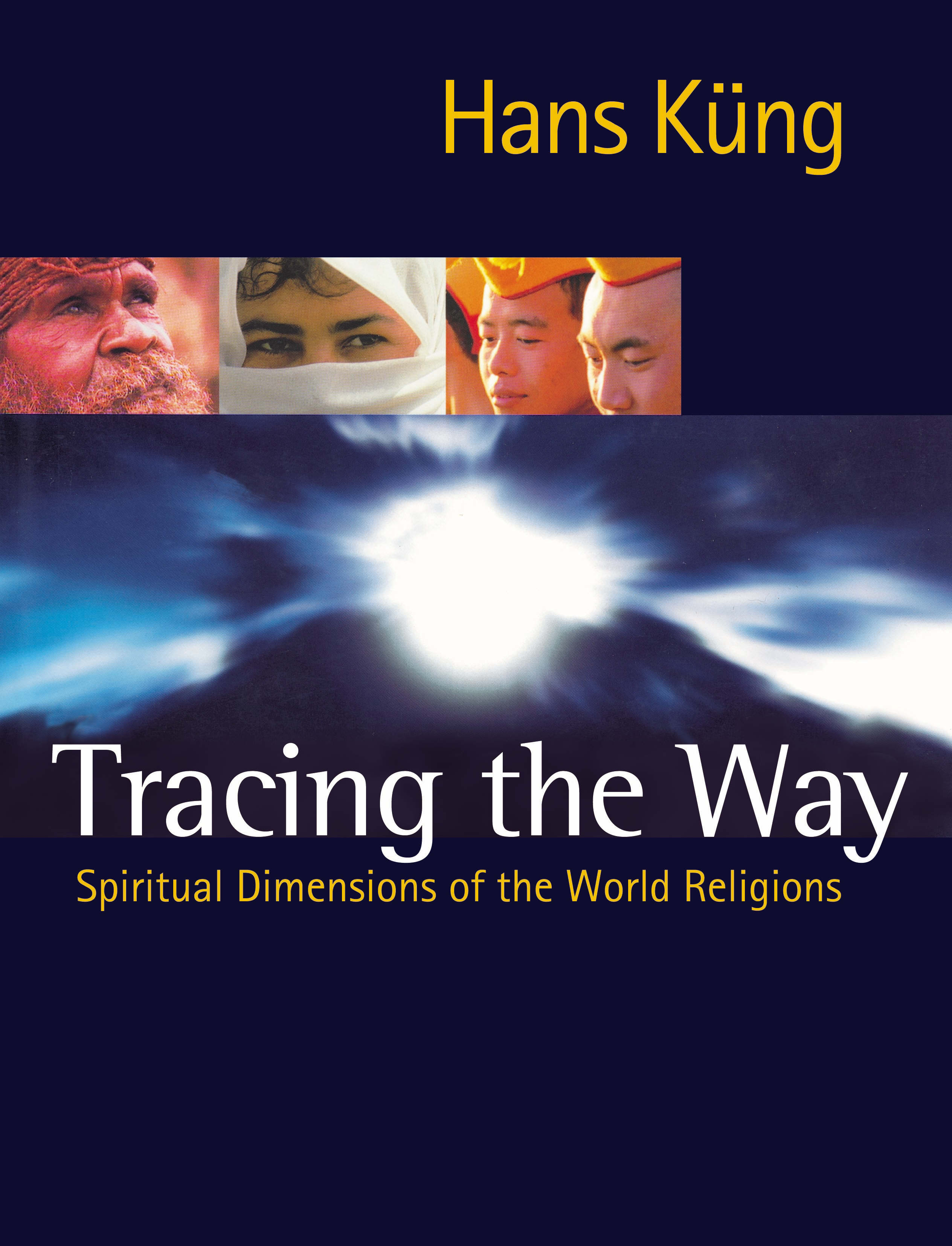 Tracing the Way By Professor Hans Kung (Paperback) 9780826494238