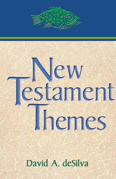 New Testament Themes By David A de Silva (Paperback) 9780827225114