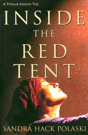 Inside the Red Tent By Sandra Hack Polaski (Paperback) 9780827230286