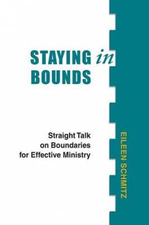 Staying in Bounds By Eileen Schmitz (Paperback) 9780827234819