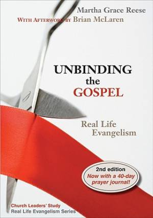 Unbinding the Gospel By Gay Reese (Paperback) 9780827238084