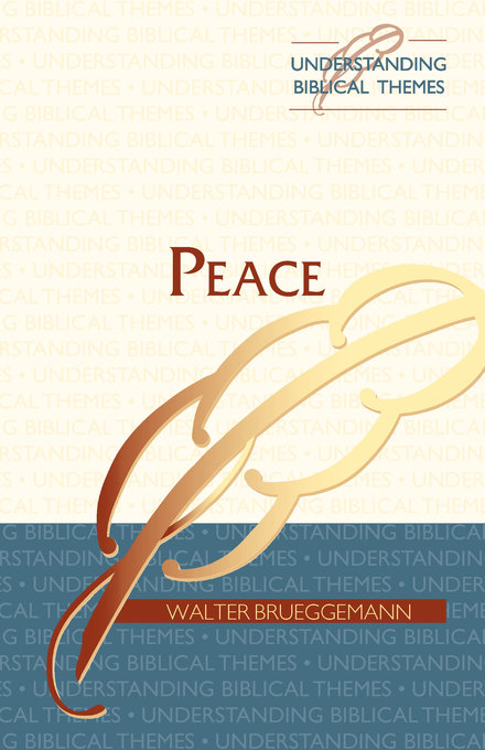 Peace By Walter Brueggemann (Paperback) 9780827238282