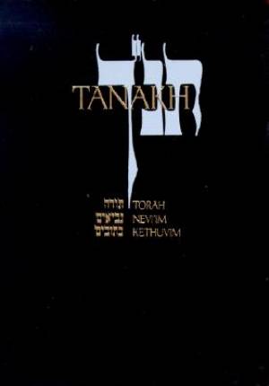 Tanakh the Holy Scriptures By Jewish Publication Society Inc