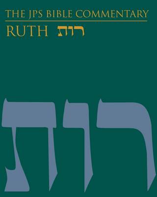 The JPS Bible Commentary Ruth