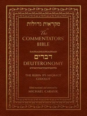 The Commentators' Bible Deuteronomy By Michael Carasik (Hardback)