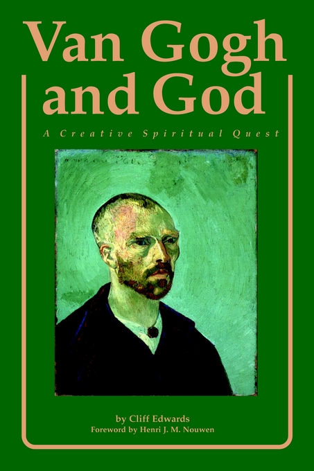 Van Gogh and God By Cliff Edwards (Hardback) 9780829406214