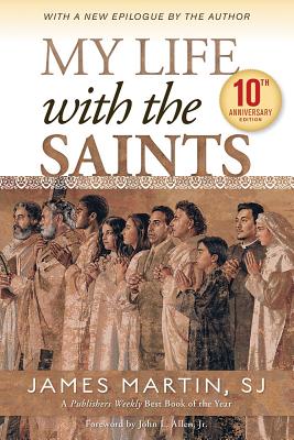 My Life with the Saints By Martin James (Paperback) 9780829444520