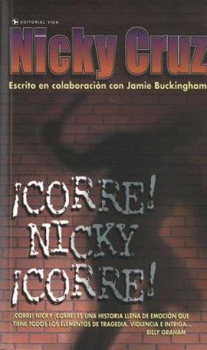 Corre Nicky Corre By Nicky Cruz (Paperback) 9780829704341