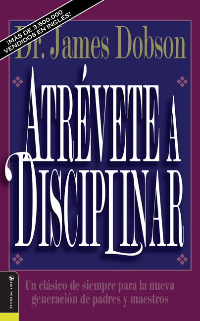 Atr Vete a Disciplinar Nueva Edici N By James C Dobson (Paperback)