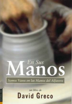 En Sus Manos By David Greco (Paperback) 9780829736304