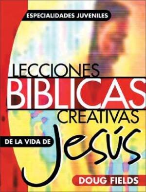 LBC De La Vida De Jesus By Doug Fields (Paperback) 9780829736717