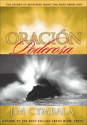 Oracion Poderosa By Jim Cymbala (Paperback) 9780829739794